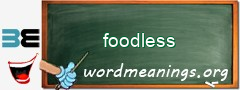 WordMeaning blackboard for foodless